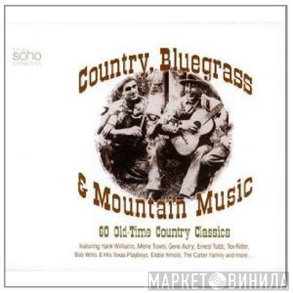  - Country, Bluegrass & Mountain Music