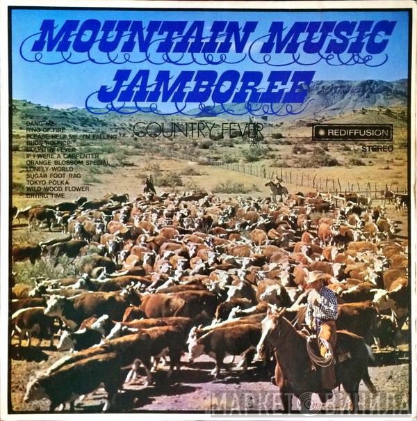Country Fever  - Mountain Music Jamboree