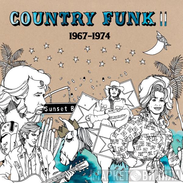  - Country Funk II 1967-1974