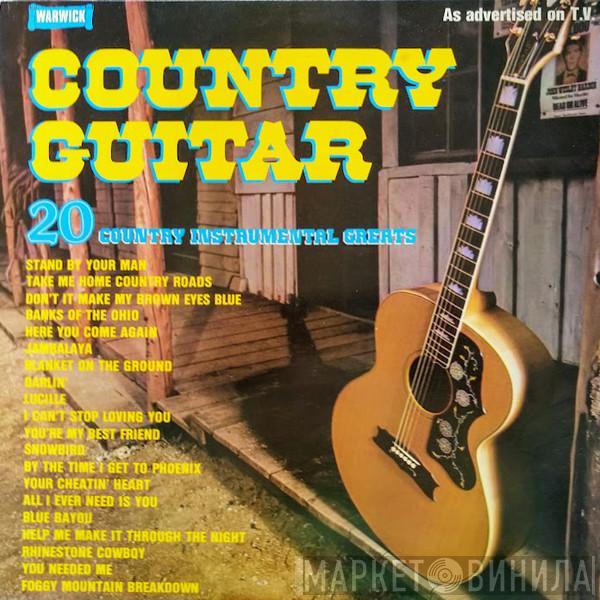  - Country Guitar - 20 Country Instrumental Greats