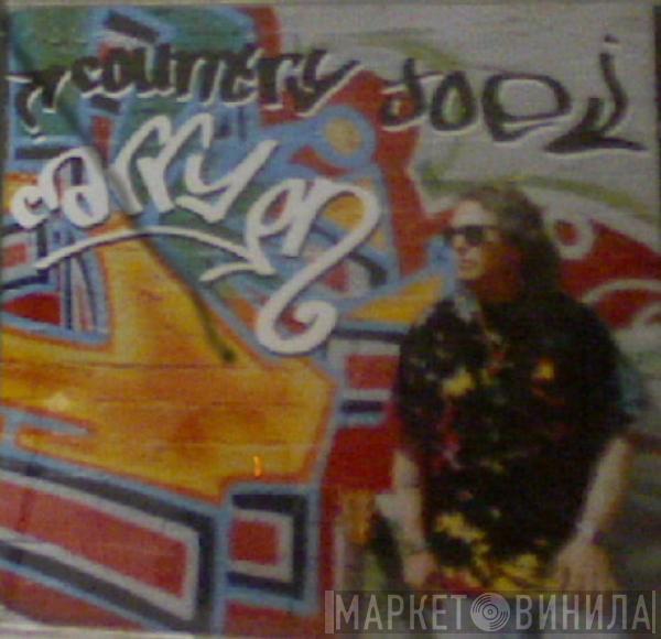 Country Joe McDonald - Carry On