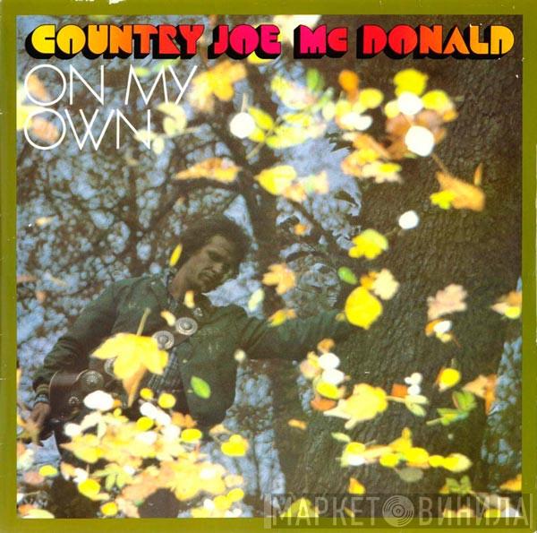 Country Joe McDonald - On My Own
