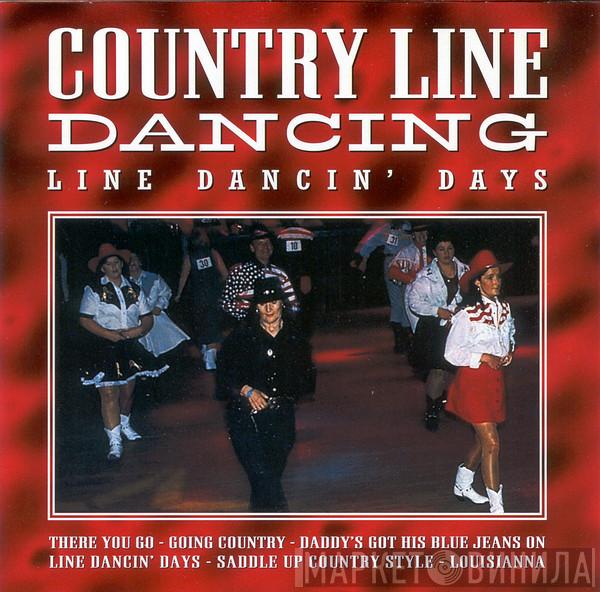  - Country Line Dancing: Line Dancin' Days