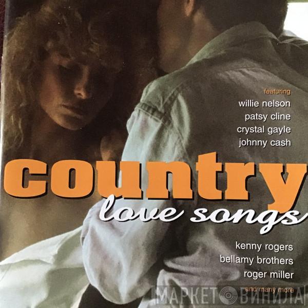  - Country Love Songs