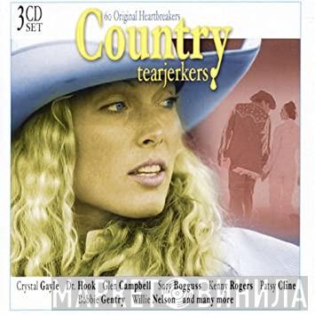  - Country Tearjerkers: 60 Original Heartbreakers