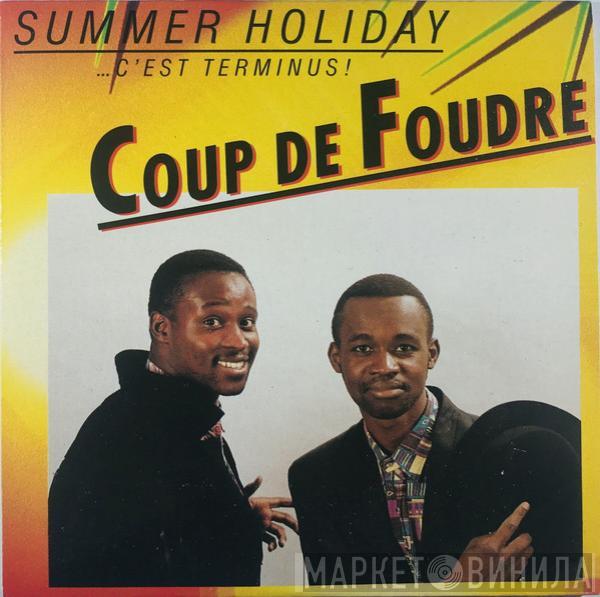  Coup De Foudre  - Summer Holiday...C'Est Terminus!