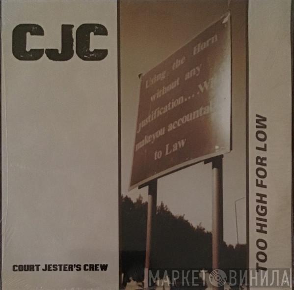 Court Jester's Crew - Too High For Low