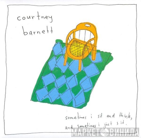 Courtney Barnett - Sometimes I Sit And Think, And Sometimes I Just Sit
