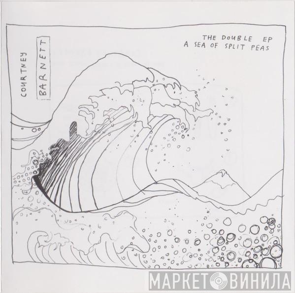 Courtney Barnett - The Double EP: A Sea Of Split Peas