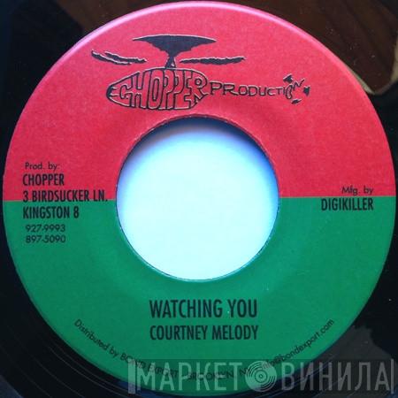 Courtney Melody - Watching You