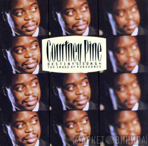 Courtney Pine - Destiny's Song + The Image Of Pursuance