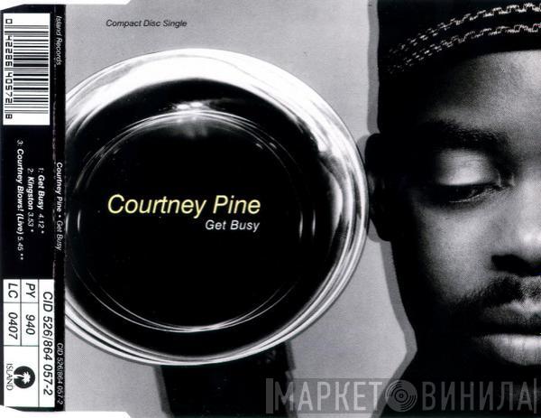Courtney Pine - Get Busy