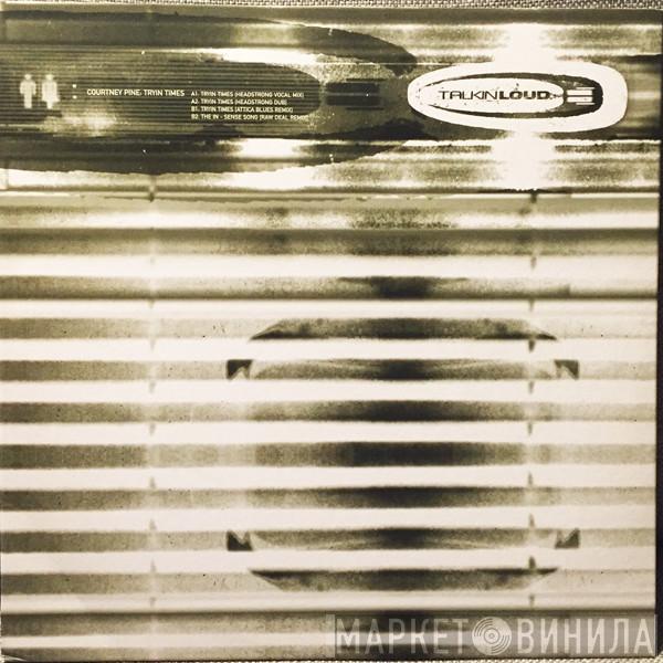Courtney Pine - Tryin Times