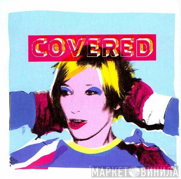  - Covered