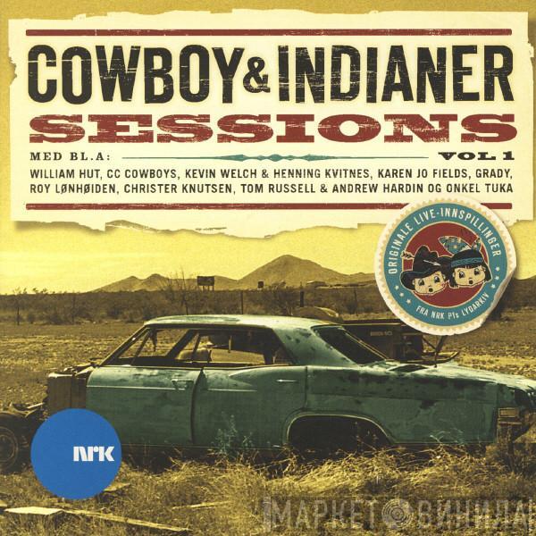  - Cowboy & Indiander Sessions Vol.1