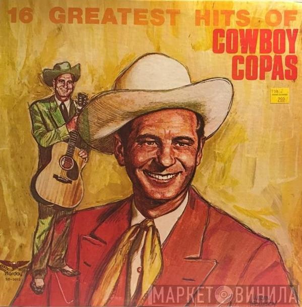 Cowboy Copas - 16 Greatest Hits