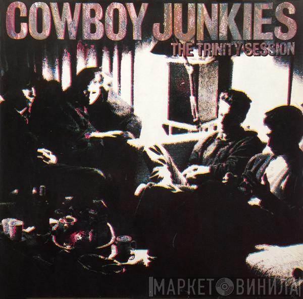 Cowboy Junkies - The Trinity Session