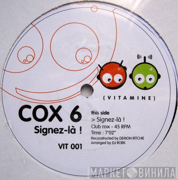 Cox 6 - Signez-Là !