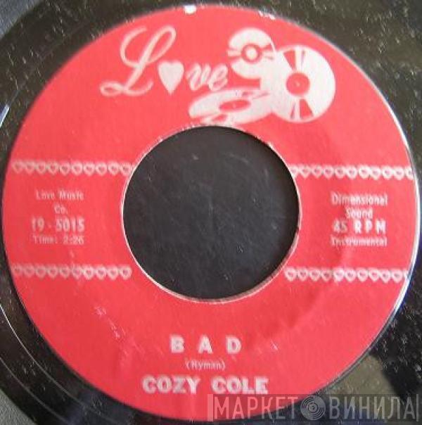  Cozy Cole  - Bad / Topsy-Turvy