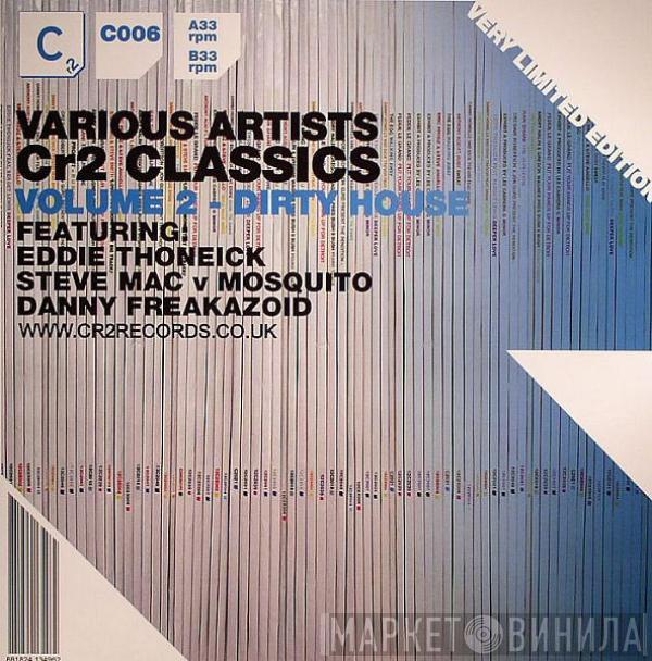  - Cr2 Classics Volume 2 - Dirty House