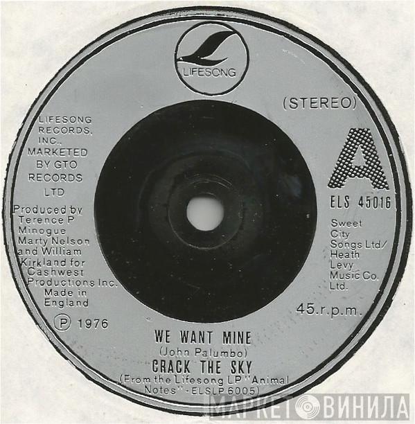 Crack The Sky - We Want Mine