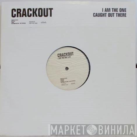 Crackout - I Am The One