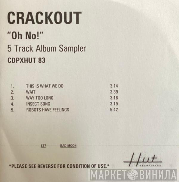 Crackout - Oh No! Album Sampler