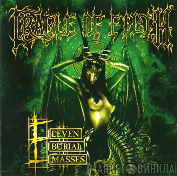 Cradle Of Filth - Eleven Burial Masses