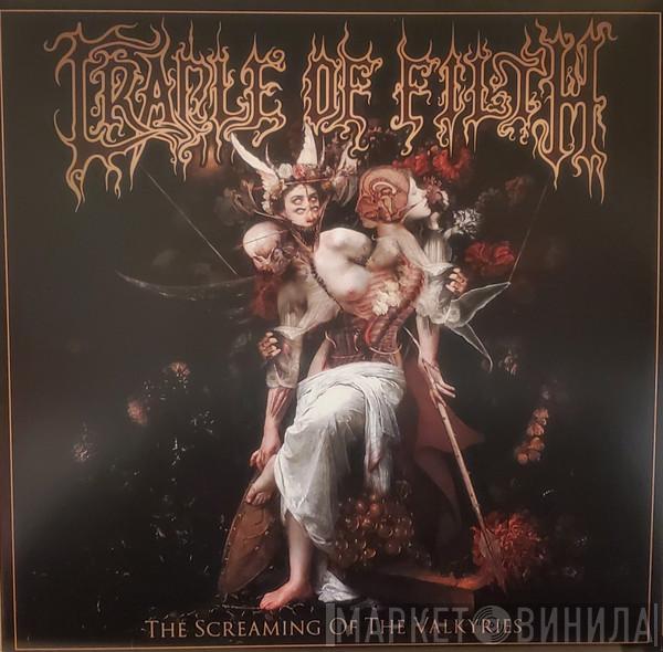 Cradle Of Filth - The Screaming Of The Valkyries