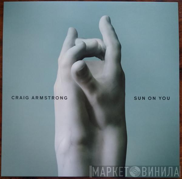 Craig Armstrong - Sun on You