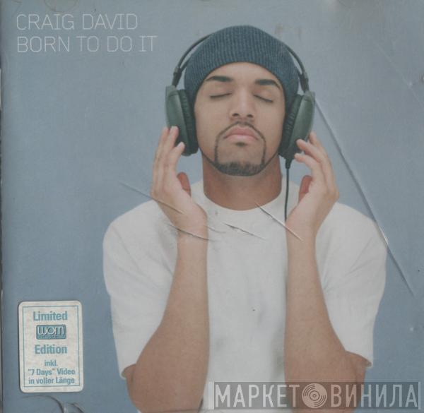  Craig David  - Born To Do It