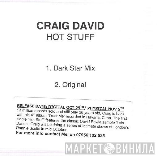 Craig David  - Hot Stuff