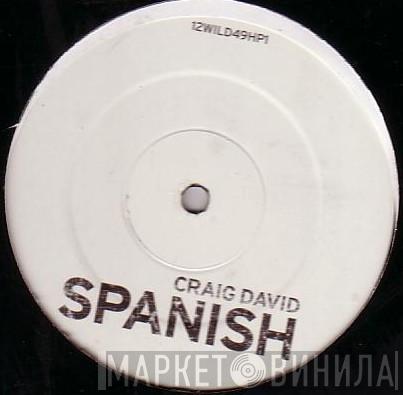 Craig David - Spanish