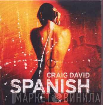 Craig David - Spanish
