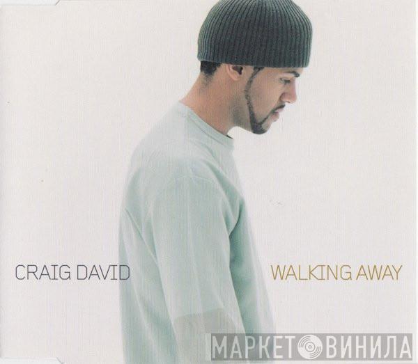  Craig David  - Walking Away