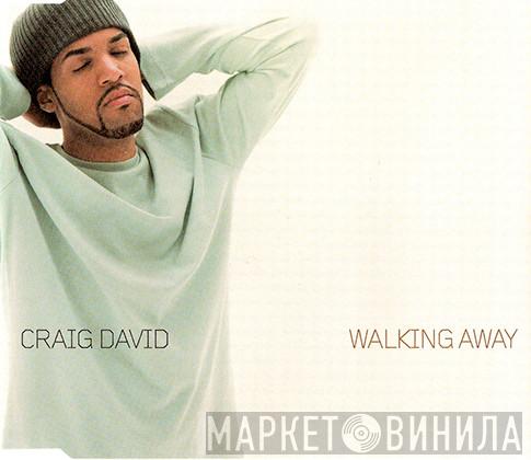  Craig David  - Walking Away