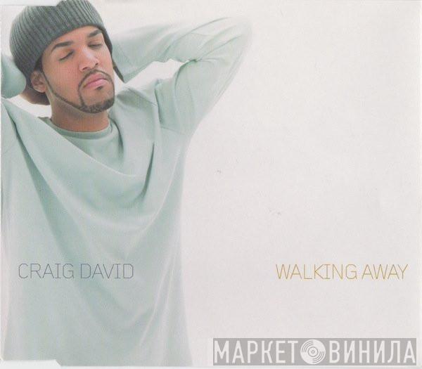  Craig David  - Walking Away