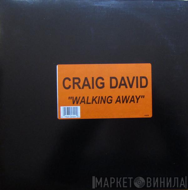  Craig David  - Walking Away