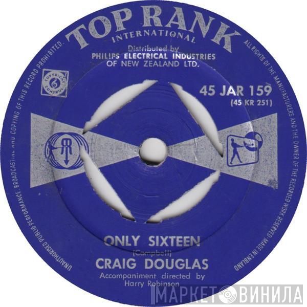  Craig Douglas   - Only Sixteen