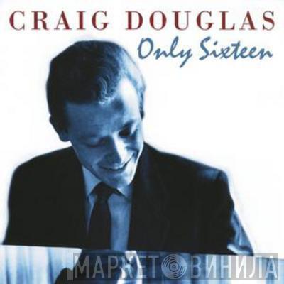 Craig Douglas  - Only Sixteen