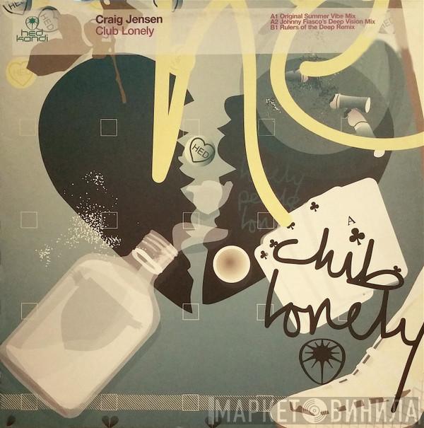 Craig Jensen - Club Lonely