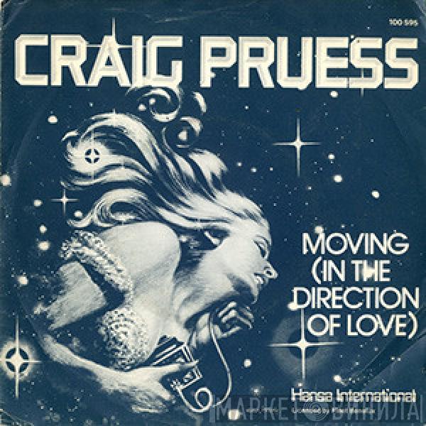 Craig Pruess - Moving In The Direction Of Love