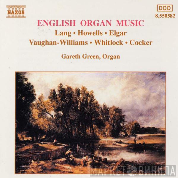 Craig Sellar Lang, Herbert Howells, Sir Edward Elgar, Ralph Vaughan Williams, Percy Whitlock, Norman Cocker - English Organ Music