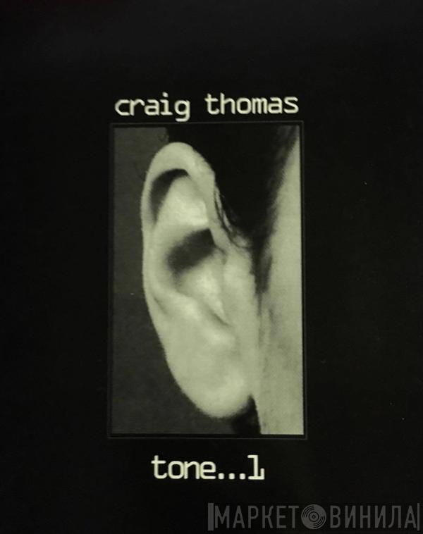 Craig Thomas - Tone...1