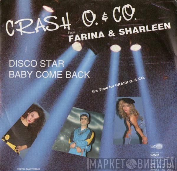 Crash O. & Co., Farina , Sharleen - Disco Star / Baby Come Back