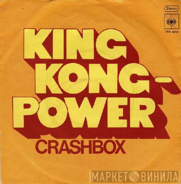 Crashbox - King Kong-Power