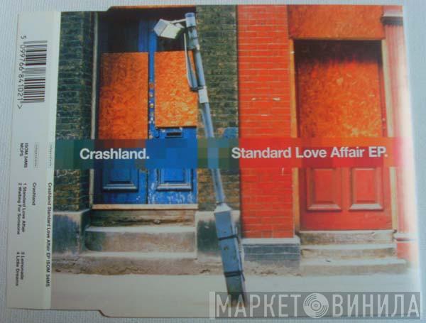 Crashland - Standard Love Affair EP