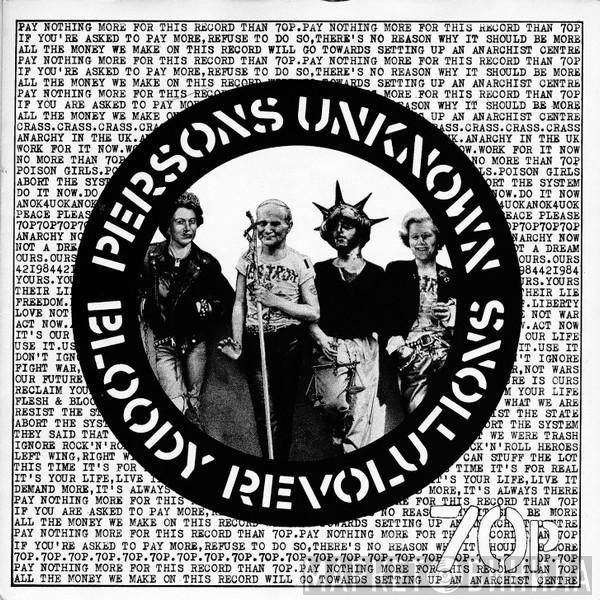 Crass, Poison Girls - Bloody Revolutions / Persons Unknown