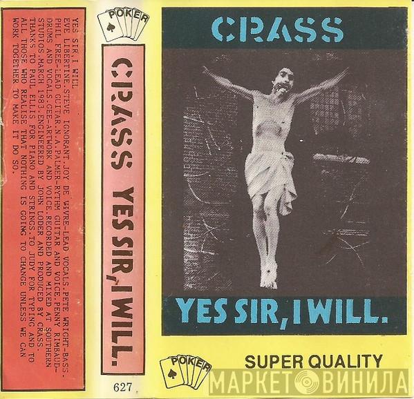  Crass  - Yes Sir, I Will.