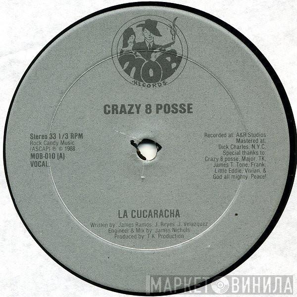 Crazy 8 Posse - La Cucaracha